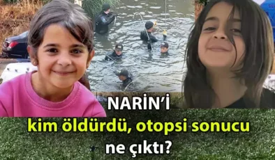 Otopsi haberleri: Narin’i kim, neden öldürdü?